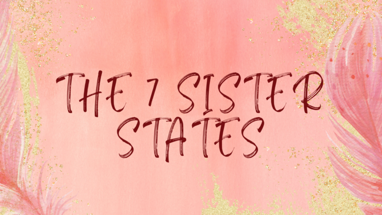 The 7 sister states